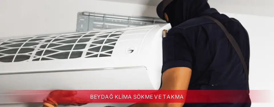 Beydağ İlçemi Bosch Klima Sökme ve Takma